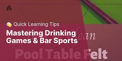 Mastering Drinking Games & Bar Sports - 🍻 Quick Learning Tips