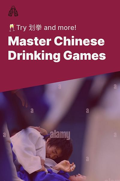 Master Chinese Drinking Games - 🥂Try 划拳 and more!